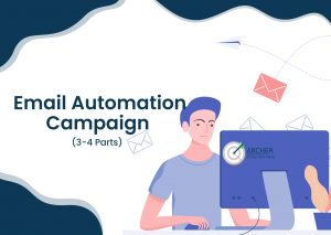 Email Automation Campaign (3-4 Parts)